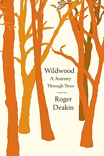 Wildwood: A Journey Through Trees von Free Press